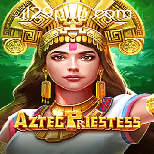 Discover the Enchanting World of AztecPriestess: A New Gaming Sensation