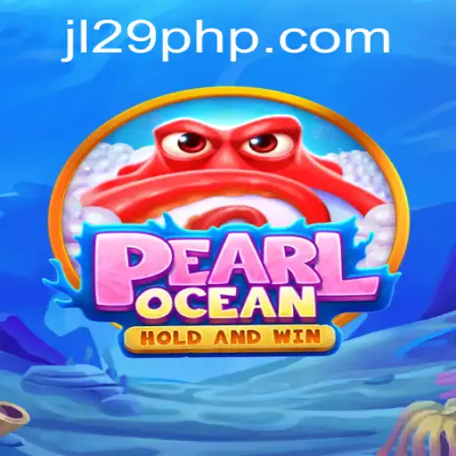 Discover the Enchanting World of PearlOcean with JL29.COM